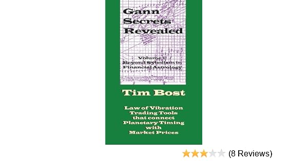 GANN SECRETS REVEALED TIM BOST PDF